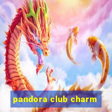 pandora club charm