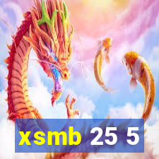 xsmb 25 5