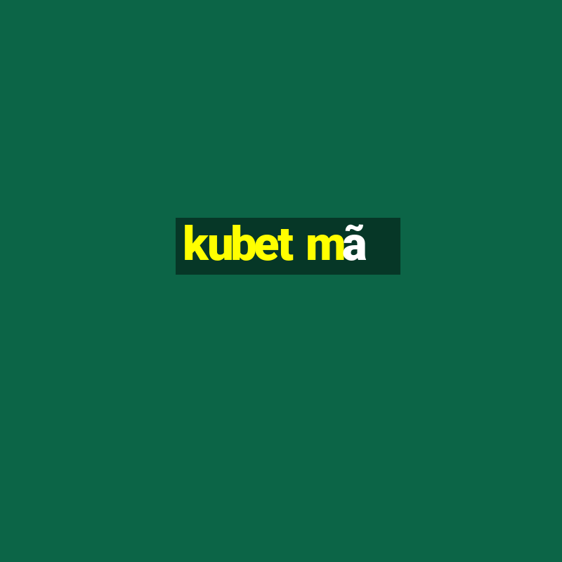 kubet mã