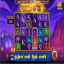 sàn nổ hủ net