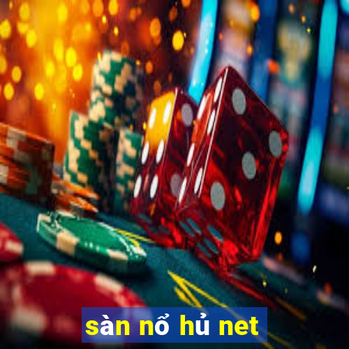 sàn nổ hủ net