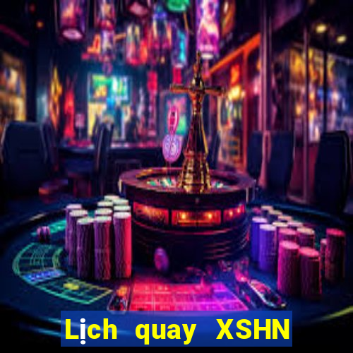 Lịch quay XSHN Thứ 4