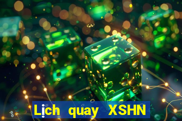 Lịch quay XSHN Thứ 4