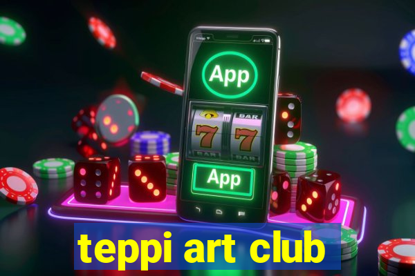 teppi art club