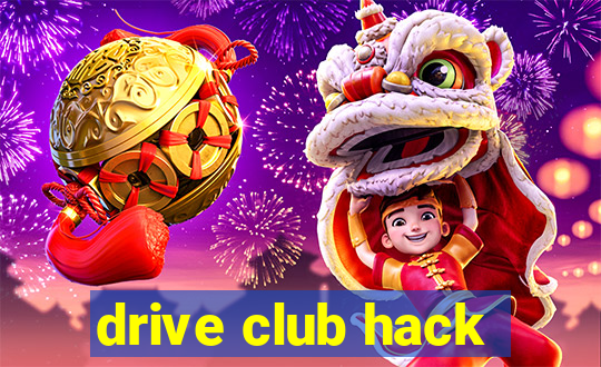 drive club hack