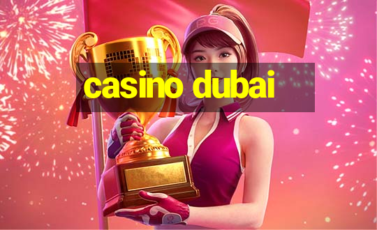 casino dubai