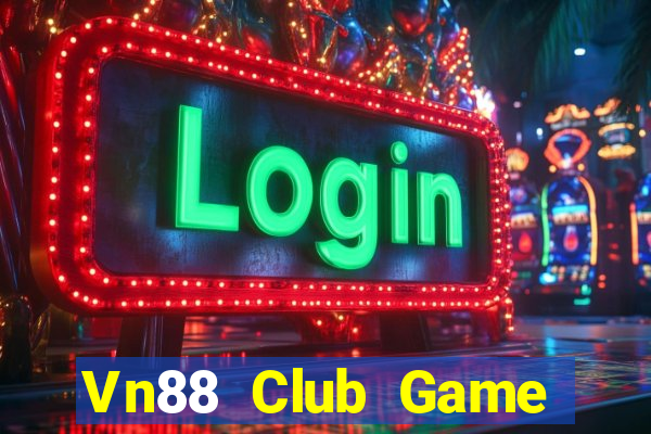 Vn88 Club Game Bài Hot Nhất Hiện Nay