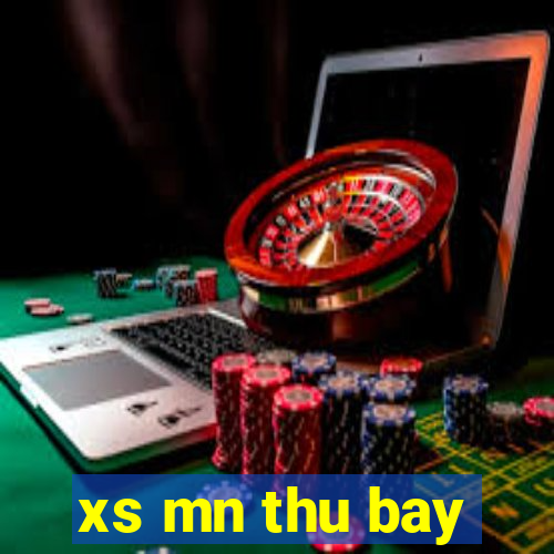 xs mn thu bay