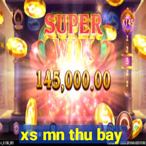 xs mn thu bay