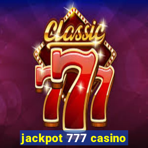 jackpot 777 casino