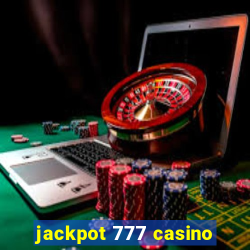 jackpot 777 casino