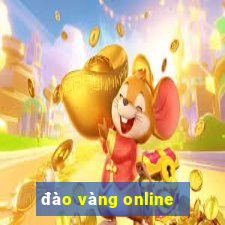 đào vàng online