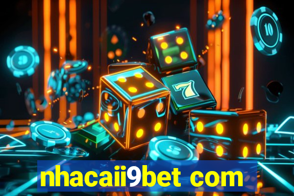 nhacaii9bet com