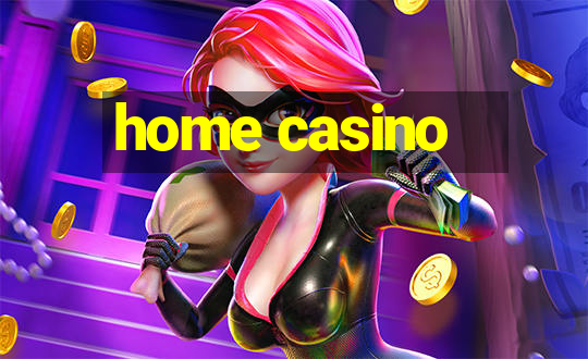 home casino