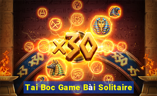 Tai Boc Game Bài Solitaire