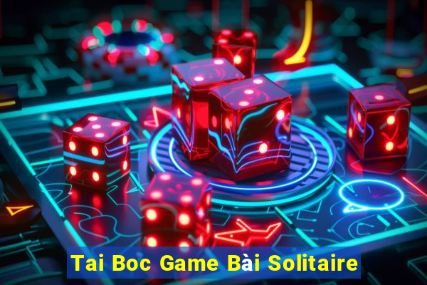 Tai Boc Game Bài Solitaire