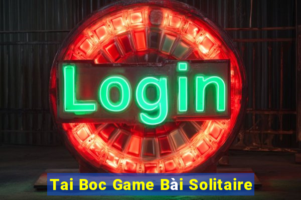 Tai Boc Game Bài Solitaire