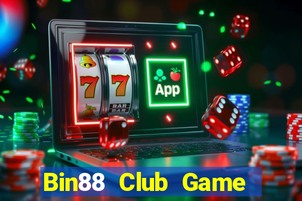 Bin88 Club Game Bài Slot Đổi Thưởng