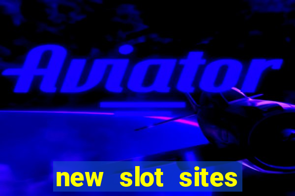 new slot sites march 2017