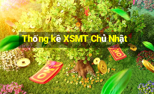 Thống kê XSMT Chủ Nhật