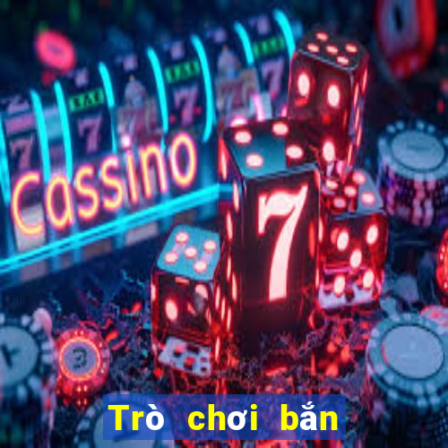 Trò chơi bắn cá dễ dàng hơn