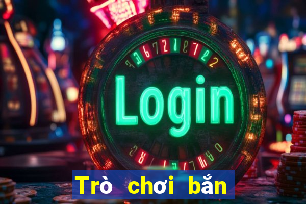 Trò chơi bắn cá dễ dàng hơn