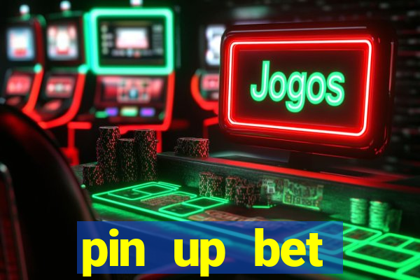 pin up bet скачать на телефон