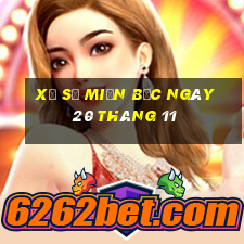 xổ số miền bắc ngày 20 tháng 11