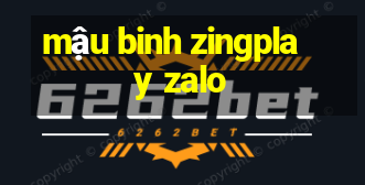 mậu binh zingplay zalo