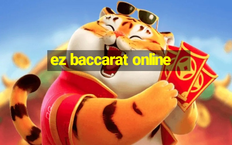 ez baccarat online