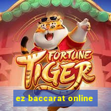 ez baccarat online