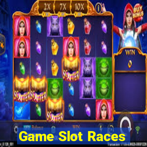 Game Slot Races