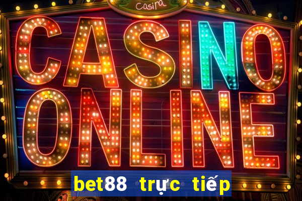 bet88 trực tiếp bóng đá