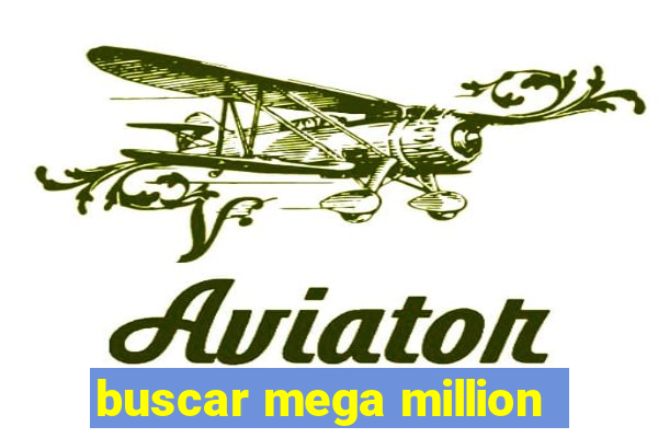 buscar mega million