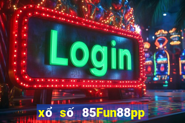 xổ số 85Fun88pp chính hãng