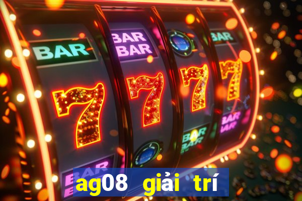 ag08 giải trí châu Á