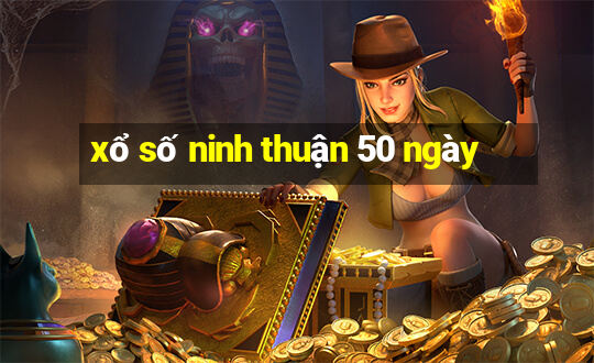 xổ số ninh thuận 50 ngày