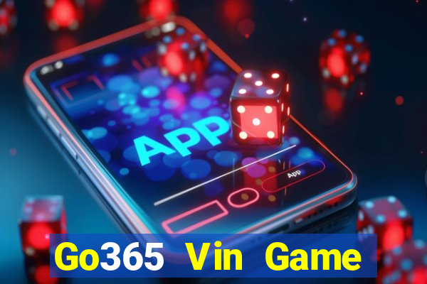 Go365 Vin Game Bài Vip Club Đổi Thưởng