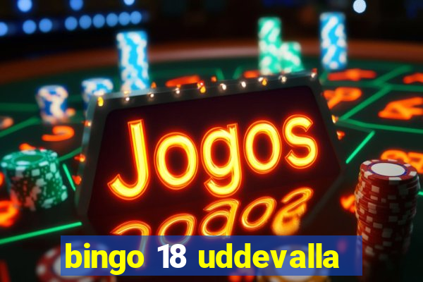 bingo 18 uddevalla