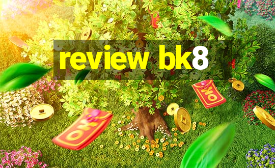 review bk8