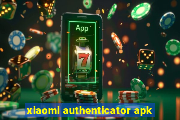 xiaomi authenticator apk