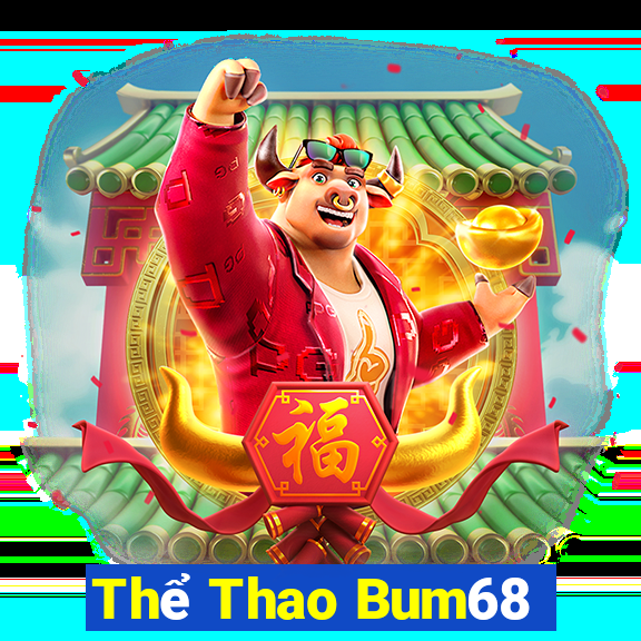 Thể Thao Bum68