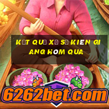 Kết quả xổ số kiên giang Hôm qua