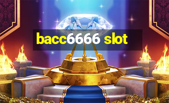 bacc6666 slot