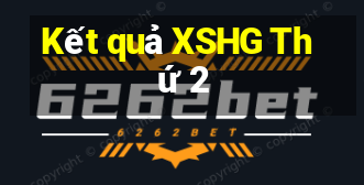 Kết quả XSHG Thứ 2