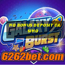 no bonus deposit casino