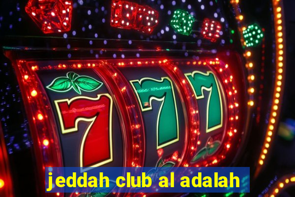 jeddah club al adalah