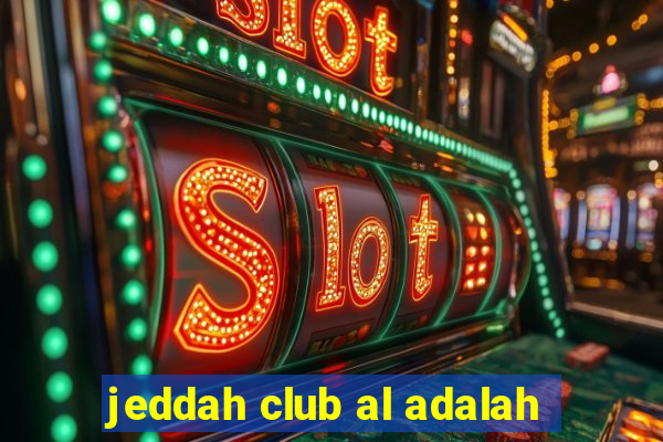 jeddah club al adalah