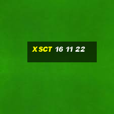 xsct 16 11 22