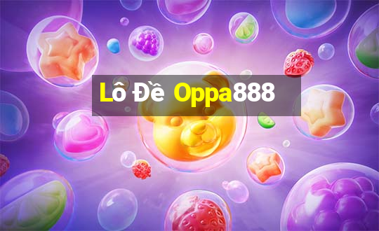 Lô Đề Oppa888